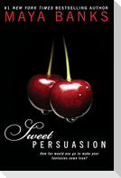 Sweet Persuasion