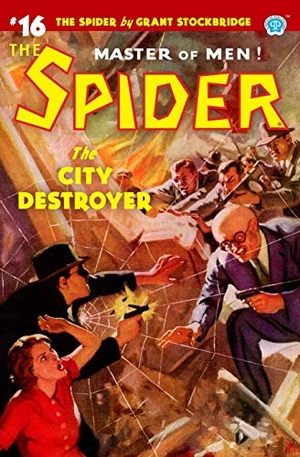 Page, Norvell W.. The Spider #16: The City Destroyer. Steeger Properties LLC, 2019.