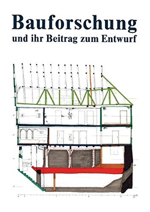 Bauforschung und ihr Beitrag zum Entwurf. Vieweg+Teubner Verlag, 1993.