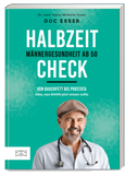 Halbzeit-Check: Männergesundheit ab 50