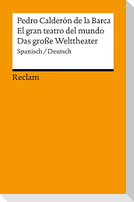 El gran teatro del mundo / Das große Welttheater