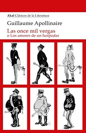 Marc, Isabelle / Guillaume Apollinaire. Las once mil vergas. Ediciones Akal, 2021.