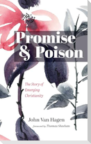 Promise and Poison