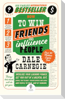 How to Win Friends and Influence People