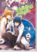 The Wrong Way to Use Healing Magic Volume 8: The Manga Companion