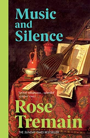 Tremain, Rose. Music & Silence. Vintage Publishing, 2000.