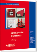 Vorbeugender Brandschutz