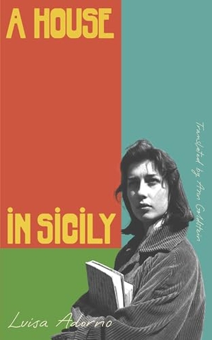 Adorno, Luisa. A House in Sicily. Penguin Books Ltd (UK), 2026.