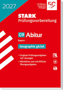 STARK Geographie gA/eA - Abitur 2027 Bayern - Prüfungsvorbereitung