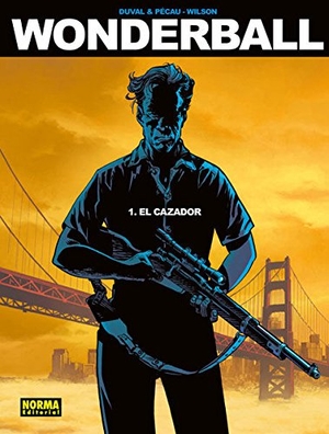 Wilson, Colin / Jean-Pierre Pécau. El cazador. Norma Editorial, S.A., 2016.