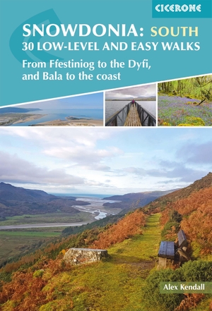 Kendall, Alex. Snowdonia: 30 Low-level and Easy Walks - South - From Ffestiniog to the Dyfi, and Bala to the coast. Cicerone Press, 2020.