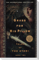 Grass for His Pillow