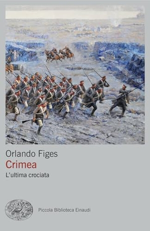 Figes, Orlando. Crimea. L'ultima crociata. Einaudi, 2024.