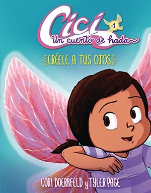 Doerrfeld, Cori. Créele a Tus Ojos (Believe Your Eyes) - Libro 1 (Book 1). Lerner Publishing Group, 2020.