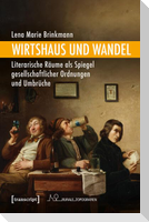 Wirtshaus und Wandel