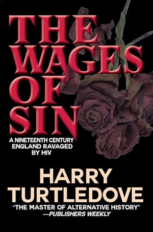 Turtledove, Harry. The Wages of Sin. CAEZIK, 2023.