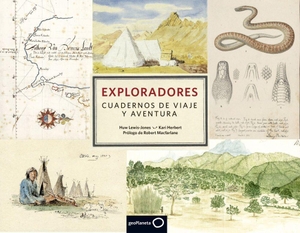 Lewis-Jones, Huw / Kari Herbert. Exploradores : cuadernos de viaje y aventura. , 2016.