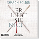 Er liebt sie nicht