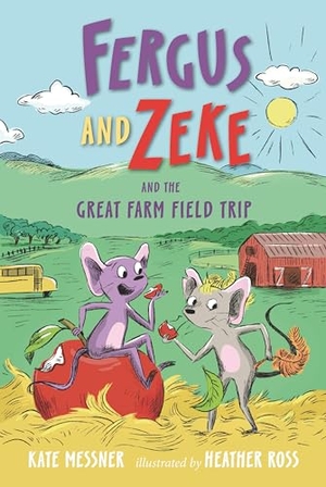 Messner, Kate. Fergus and Zeke and the Great Farm Field Trip. Candlewick Press (MA), 2024.