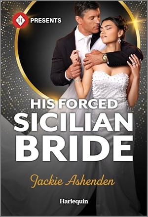 Ashenden, Jackie. His Forced Sicilian Bride. Harlequin, 2026.