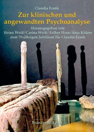 Weiß, Heinz / Carina Weiß et al (Hrsg.). Zur klinischen und angewandten Psychoanalyse - Zum 70-jährigen Jubiläum für Claudia Frank. Brandes + Apsel Verlag Gm, 2026.