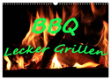 BBQ Lecker Grillen (Wandkalender 2024 DIN A3 quer), CALVENDO Monatskalender