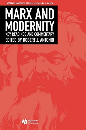 Antonio / Cohen. Marx Modernity. John Wiley & Sons, 2002.