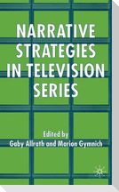 Narrative Strategies in Television Series