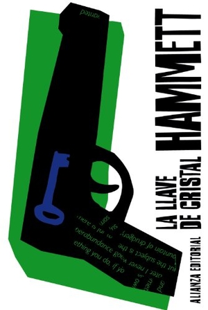 Hammett, Dashiell. La llave de cristal. Alianza Editorial, 2011.