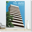 TEL AVIV  Stadtansichten (Premium, hochwertiger DIN A2 Wandkalender 2023, Kunstdruck in Hochglanz)