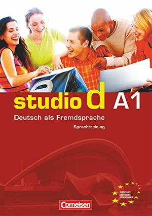 Eggeling, Rita Maria von. studio d. A1. Arbeitsbuch - Sprachtraining - Deutsch als Fremdsprache. Cornelsen Verlag GmbH, 2006.
