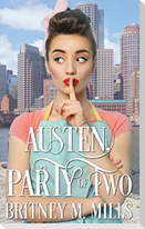 Austen, Party of Two