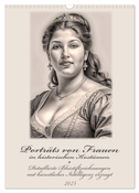 Porträts von Frauen in historischen Kostümen (Wandkalender 2025 DIN A3 hoch), CALVENDO Monatskalender