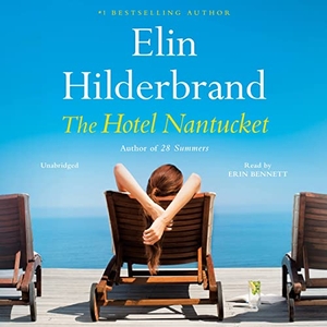 Hilderbrand, Elin. The Hotel Nantucket. , 2022.