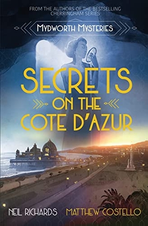 Richards, Neil / Matthew Costello. Secrets on the Cote D'Azur. Red Dog Press, 2021.