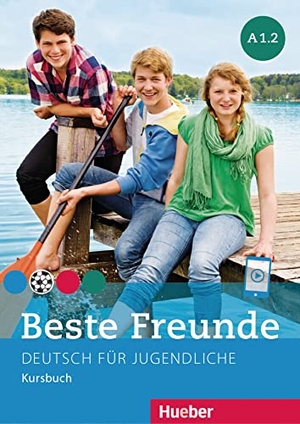 Georgiakaki, Manuela / Graf-Riemann, Elisabeth et al. Beste Freunde A1/2. Kursbuch - Deutsch für Jugendliche. Deutsch als Fremdsprache. Hueber Verlag GmbH, 2014.