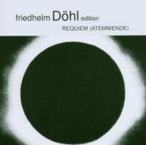 Requiem 2000 (Atemwende). note 1 music gmbh / Heidelberg, 2006.