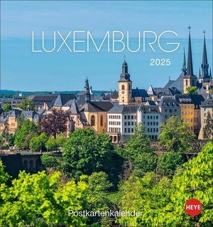 Luxemburg Postkartenkalender 2025 - Das Großherzogtum Luxemburg von seinen schönsten Seiten: Der kleine Kalender für jeden Tisch, mit wunderschöner Naturfotografie und Städte-Aufnahmen. Heye, 2024.