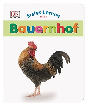 Erstes Lernen mini. Bauernhof - Bildwörterbuch mit Glitzerfolie ab 1 Jahr. Dorling Kindersley Verlag, 2019.