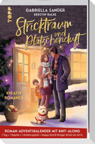 Stricktraum und Plätzchenduft. Eine Kreativ-Romance. Mit Muster-Schal-Knit-Along. Adventskalenderbuch (Band 2)
