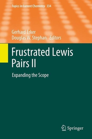 Stephan, Douglas W. / Gerhard Erker (Hrsg.). Frustrated Lewis Pairs II - Expanding the Scope. Springer Berlin Heidelberg, 2013.