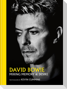 David Bowie Mixing Memory & Desire