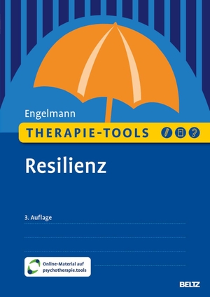 Engelmann, Bea. Therapie-Tools Resilienz - Mit Online-Material. Psychologie Verlagsunion, 2025.