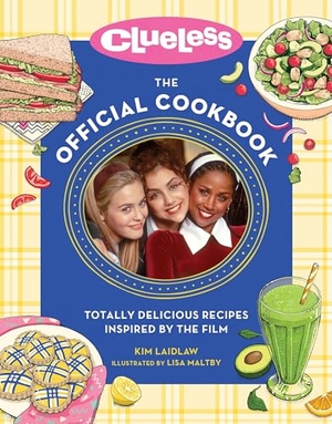 Laidlaw, Kim. Clueless - The Official Cookbook : Totally Delicious Recipes Inspired by the Film. Jessica Kingsley Publishers, 2024.