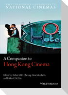 A Companion to Hong Kong Cinema
