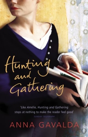 Gavalda, Anna. Hunting and Gathering. DK, 2007.