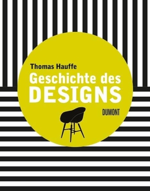Hauffe, Thomas. Geschichte des Designs. DuMont Buchverlag GmbH, 2014.