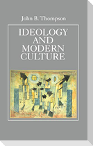 Ideology and Modern Culture