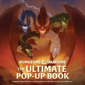 Zub, Jim / Stacy King. Dungeons & Dragons: The Ultimate Pop-Up Book (Reinhart Pop-Up Studio) - (D&d Books). Insight Editions, 2023.