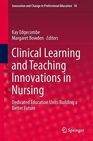 Bowden, Margaret / Kay Edgecombe (Hrsg.). Clinical Learning and Teaching Innovations in Nursing - Dedicated Education Units Building a Better Future. Springer Netherlands, 2013.
